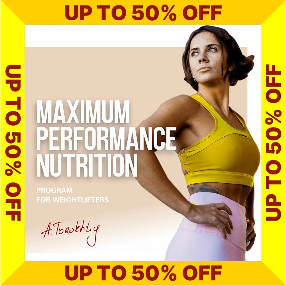 maximum performance nutrition program cover with a woman in athletic wear and promotional text 'up to 50% off' (Torokhtiy Weightlifting)