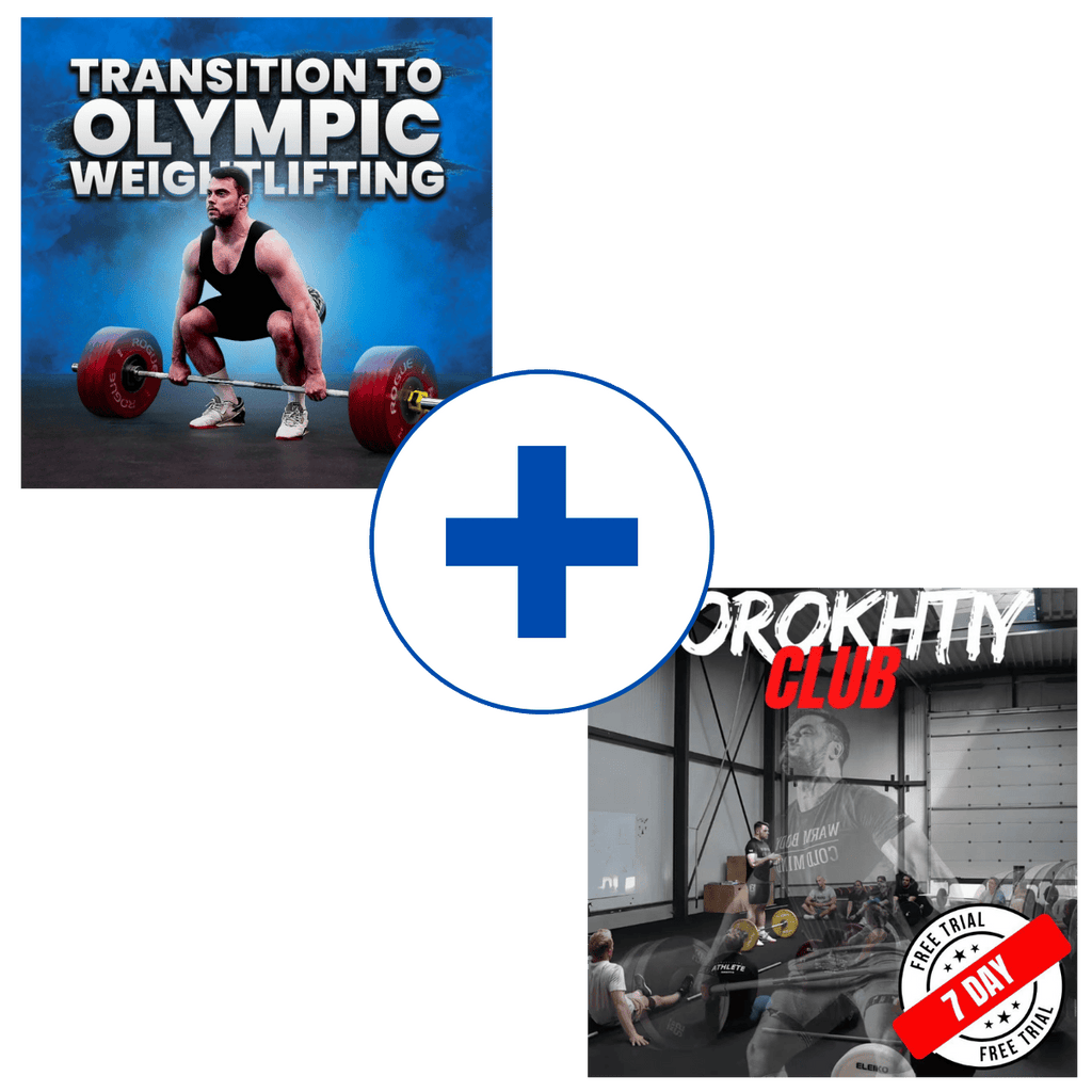 TRANSITION TO OLYMPIC WEIGHTLIFTING + TOROKHTIY CLUB