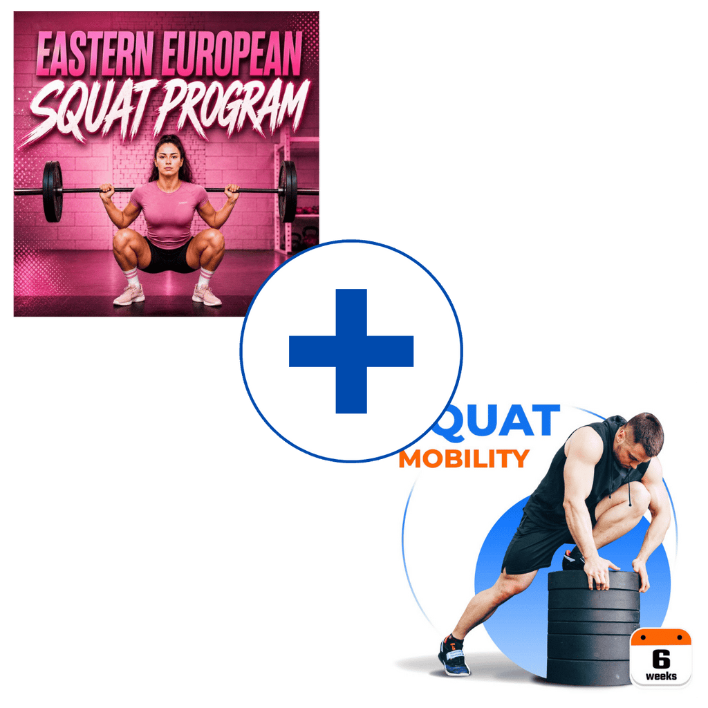 FEMALE EASTERN EUROPEAN SQUAT PROGRAM + SQUAT MOBILITY
