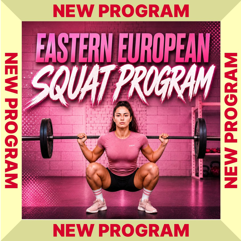 FEMALE EASTERN EUROPEAN SQUAT PROGRAM