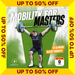 MOBILITY FOR MASTERS - SALE UP TO 50% OFF (Torokhtiy Weightlifting)