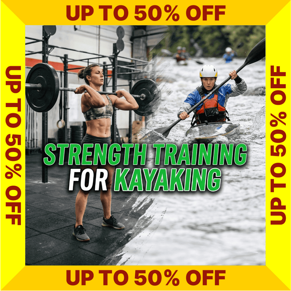WEIGHT LIFTING FOR KAYAKING