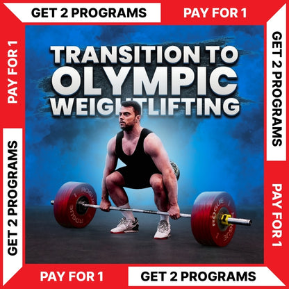 TRANSITION TO OLYMPIC WEIGHTLIFTING